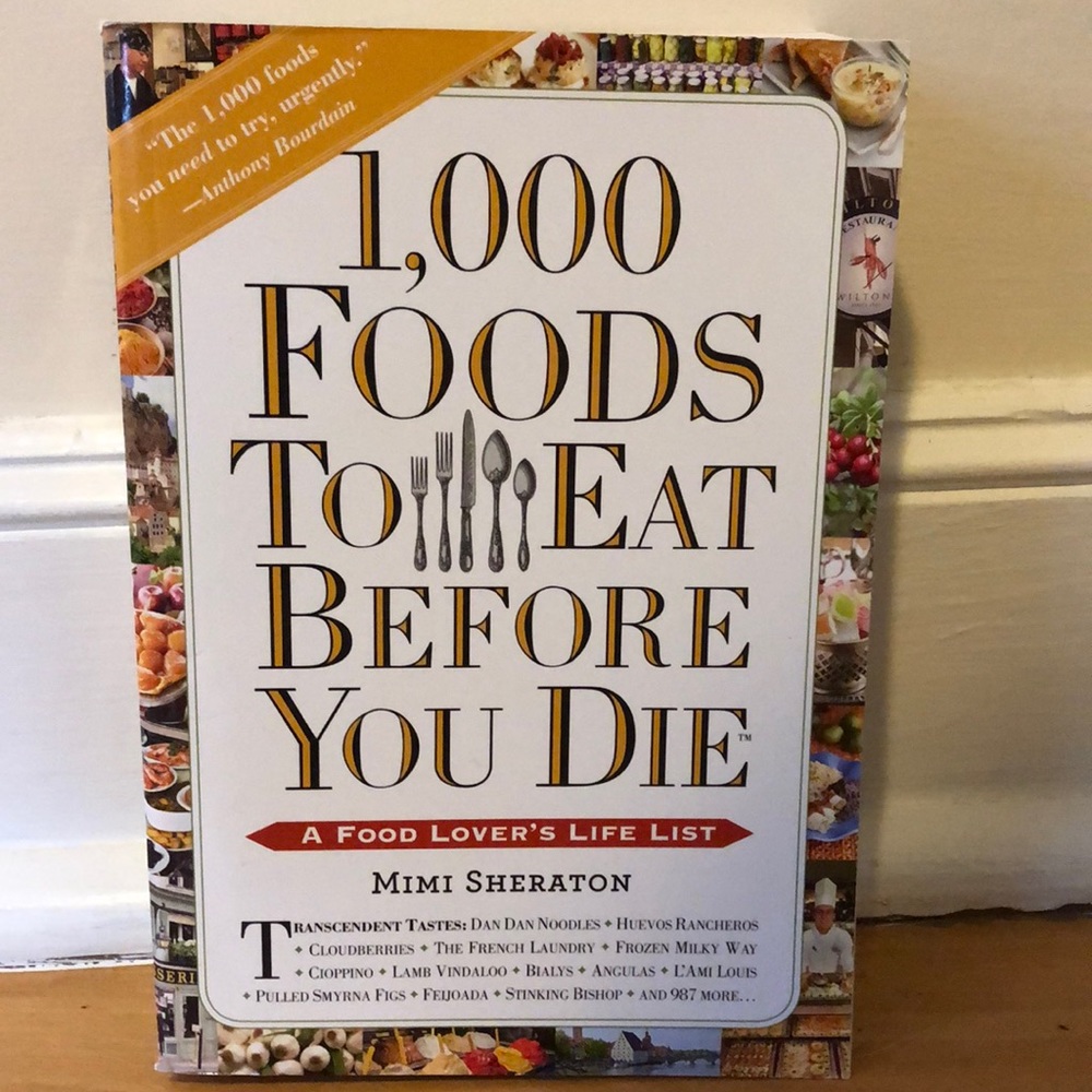 1,000 Foods To Eat Before You Die Book